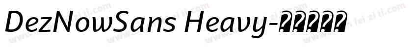 DezNowSans Heavy字体转换